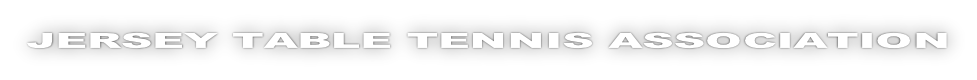 JERSEY TABLE TENNIS ASSOCIATION